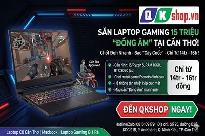 Mua Laptop Gaming 15 Triệu Chuẩn "Đồng Âm": Câu Chuyện Mua Sắm Thú Vị Tại Laptop QKShop