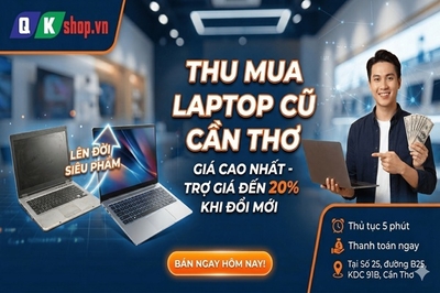 Thu Mua Laptop Cũ Giá Cao Cần Thơ – Đổi Cũ Lấy Mới Tại QKSHOP.VN